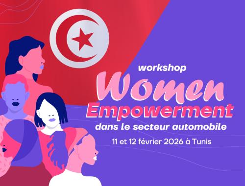 Workshop « Women Empowerment » : renforcer le leadership féminin dans l’industrie automobile tunisienne