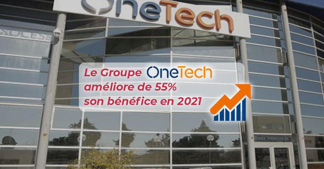 The OneTech Group improves its profit by 55% in 2021 to nearly 40 million dinars